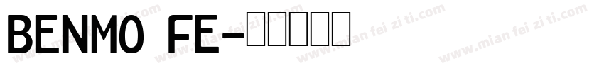 BENMO Fe字体转换